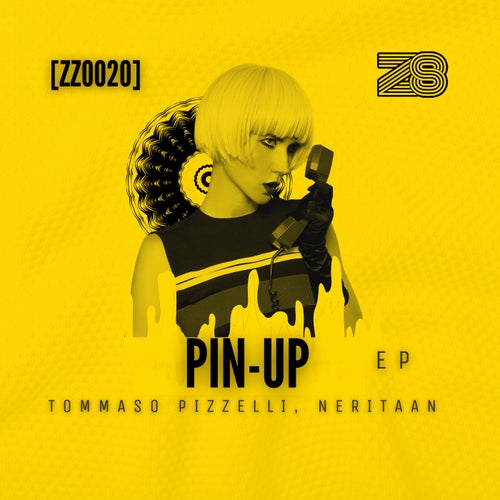 Neritaan, Tommaso Pizzelli – Pin-Up Ep [ZZO020]